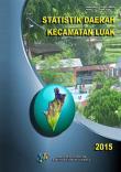 Statistik Daerah Kecamatan Luak 2015