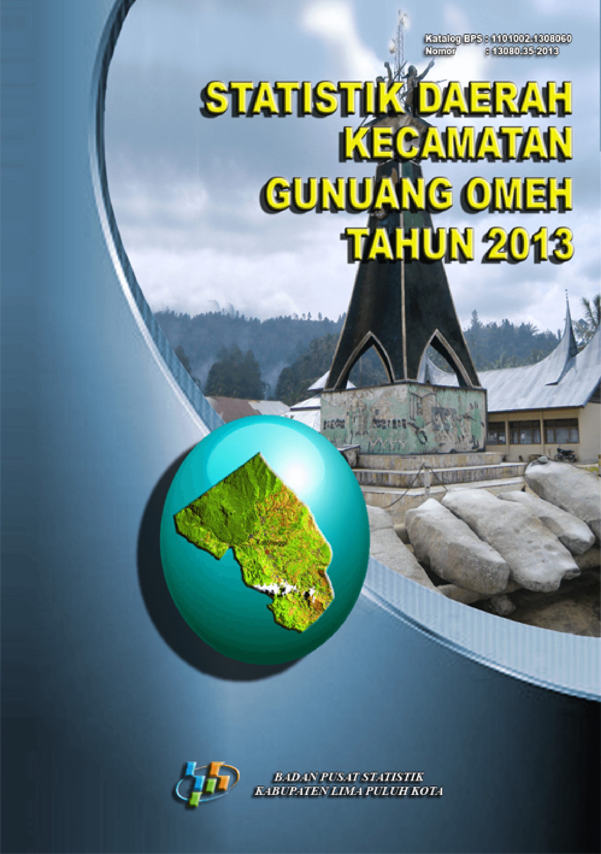 Statistik Daerah Kecamatan Gunuang Omeh Tahun 2013